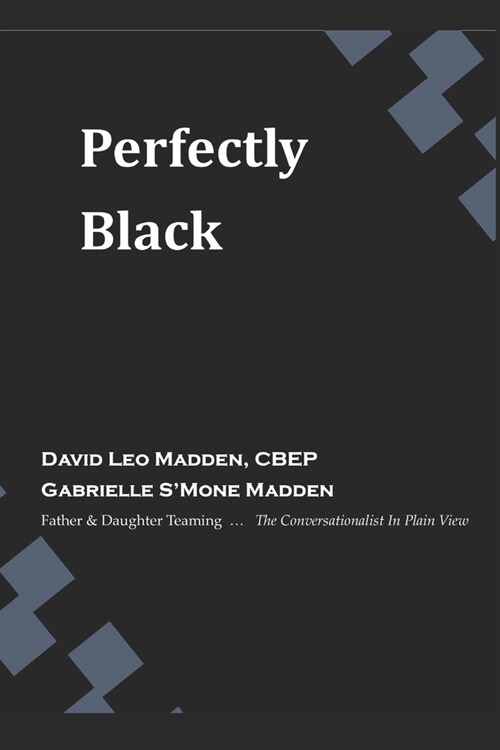 Perfectly Black (Paperback)