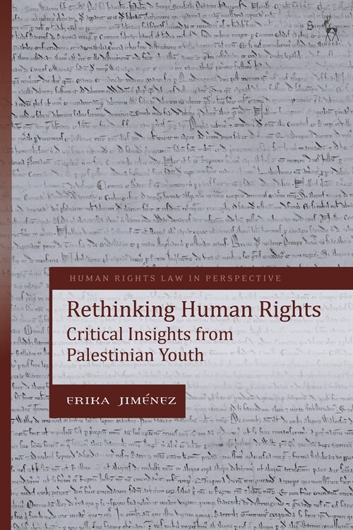 Rethinking Human Rights : Critical Insights from Palestinian Youth (Hardcover)