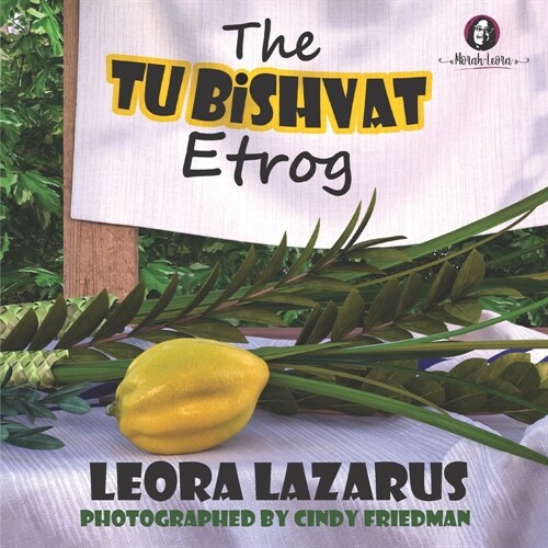 The Tu BiShvat Etrog (Paperback)