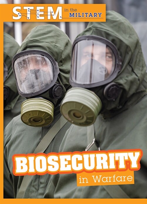 Biosecurity in Warfare (Library Binding)