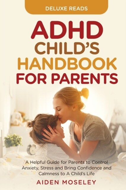 ADHD Childs Handbook for Parents (Paperback)