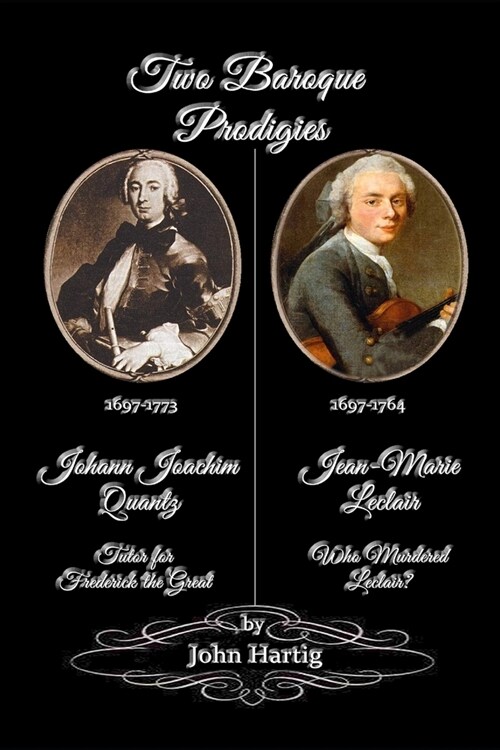 Two Baroque Prodigies: Quantz and Leclair, Flute and Violin (Paperback)