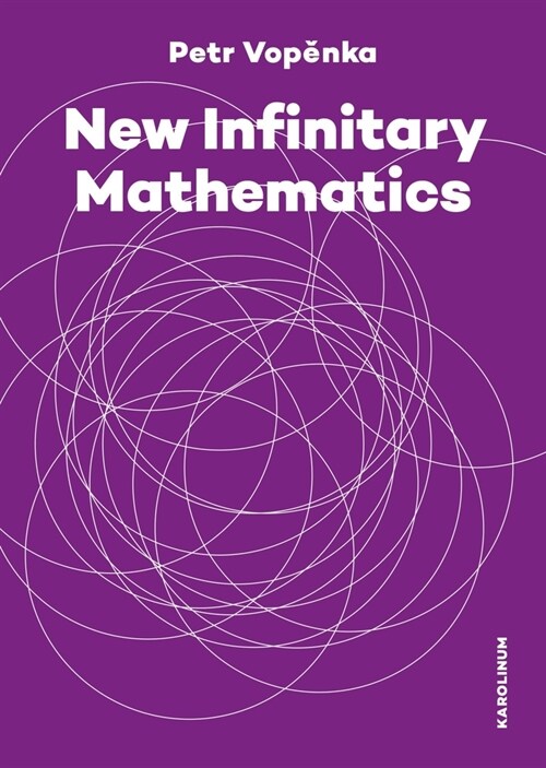 New Infinitary Mathematics (Paperback)