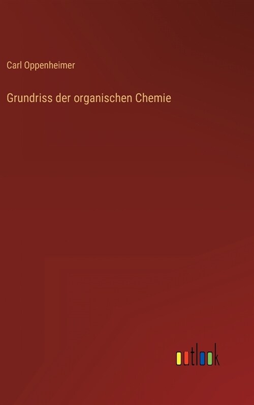 Grundriss der organischen Chemie (Hardcover)