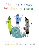 The Crayons Go Back to School (Hardcover, 미국판)