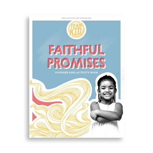 Teamkid: Faithful Promises: Younger Kids Activity Book (Paperback)