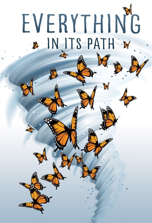 Everything in Its Path (Paperback)