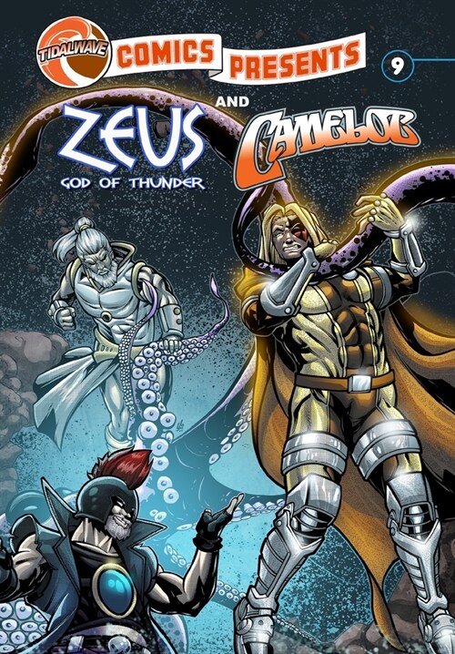 TidalWave Comics Presents #9: Camelot and Zeus (Paperback)