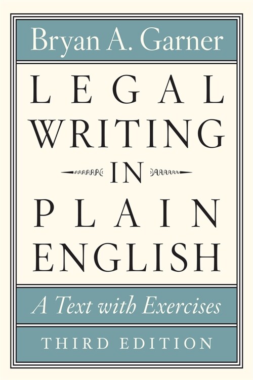 Legal Writing in Plain English, Third Edition: A Text with Exercises (Paperback, 3)