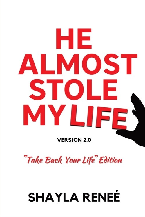 He Almost Stole My Life (Paperback)