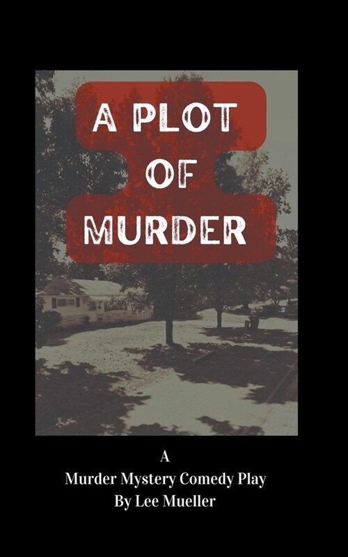 A Plot Of Murder (Paperback)