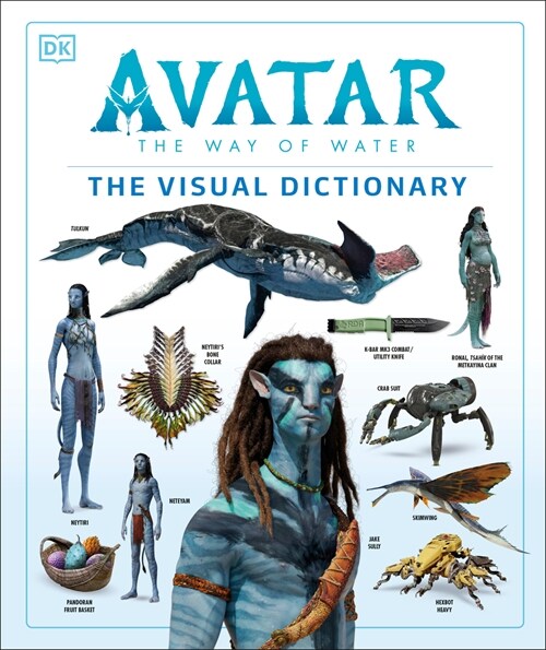 Avatar the Way of Water the Visual Dictionary (Hardcover)