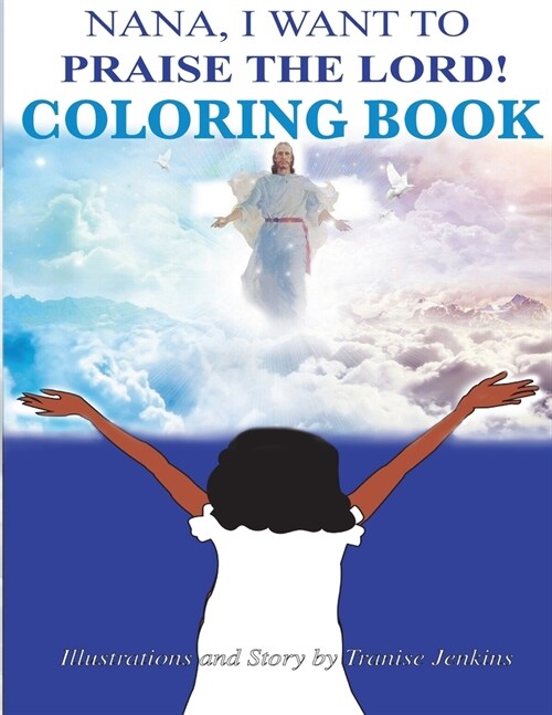 Nana I Want To Praise The Lord Coloring Book (Paperback)