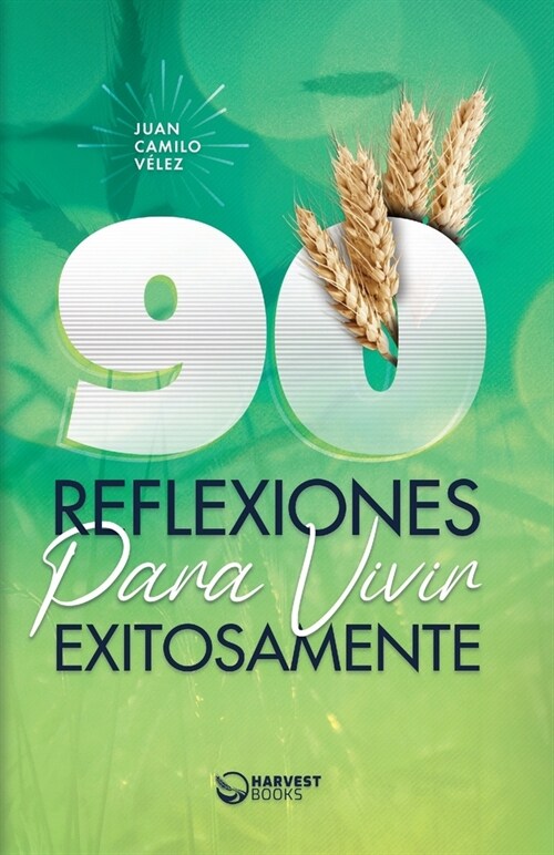 90 Reflexiones para vivir exitosamente (Paperback)