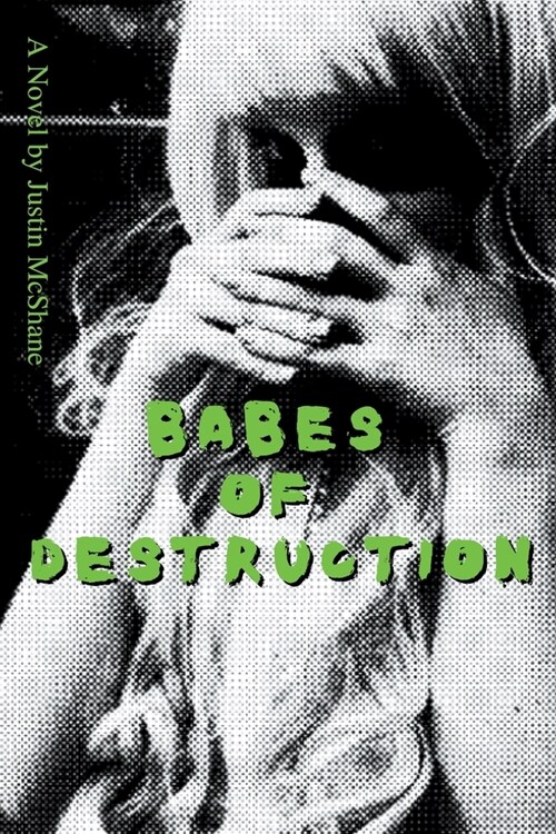 Babes of Destruction (Paperback)