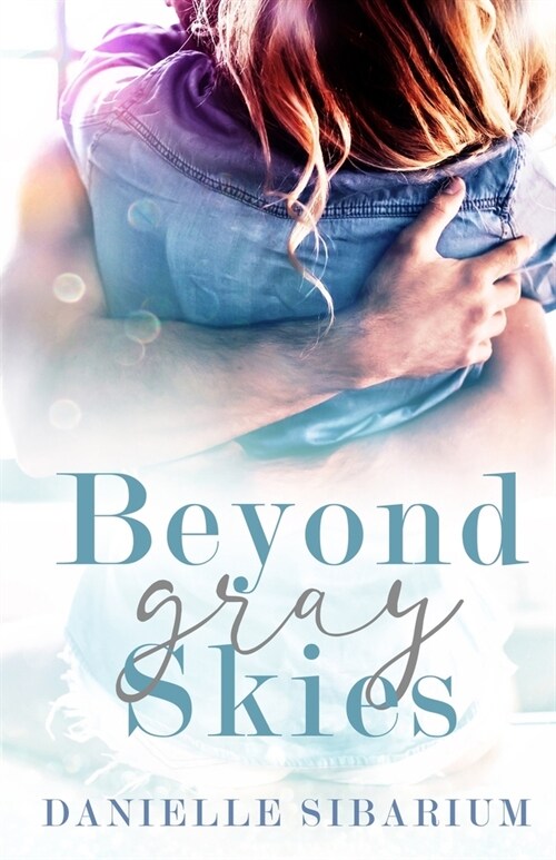 Beyond Gray Skies (Paperback)