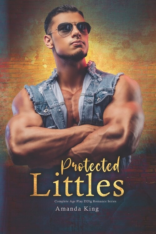 알라딘 Protected Littles Complete Age Play Ddlg Romance Series Paperback