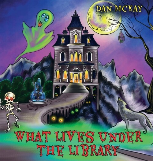 What lives under the library (Hardcover)