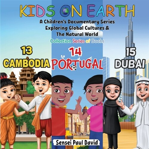 Kids On Earth: A Childrens Documentary Series Exploring Global Cultures & The Natural World: Collections Series of Books 13, 14, 15, (Paperback)