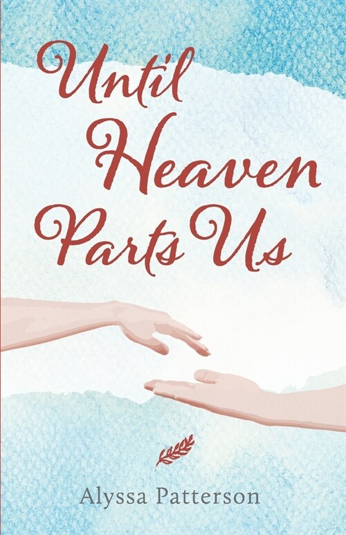 Until Heaven Parts Us (Paperback)