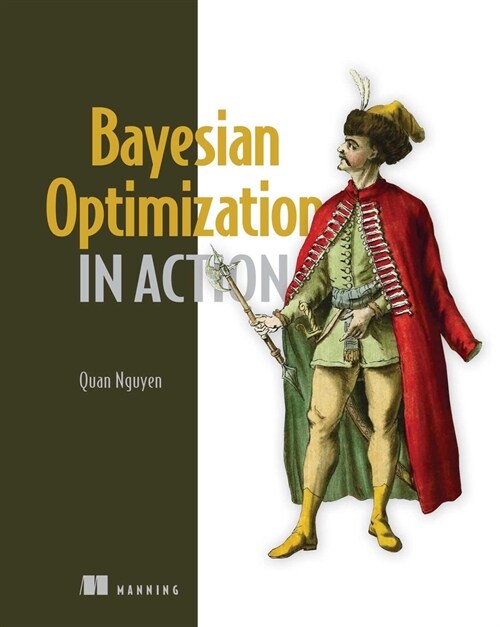 Bayesian Optimization in Action (Paperback)