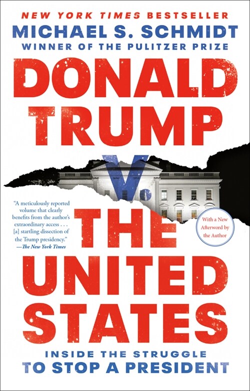 Donald Trump V. the United States: Inside the Struggle to Stop a President (Paperback)