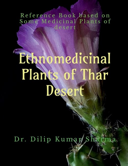 Ethnomedicinal Plants of Thar Desert (Paperback)