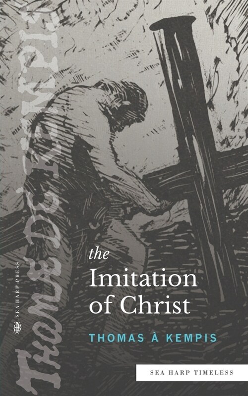 The Imitation of Christ (Sea Harp Timeless series) (Paperback)
