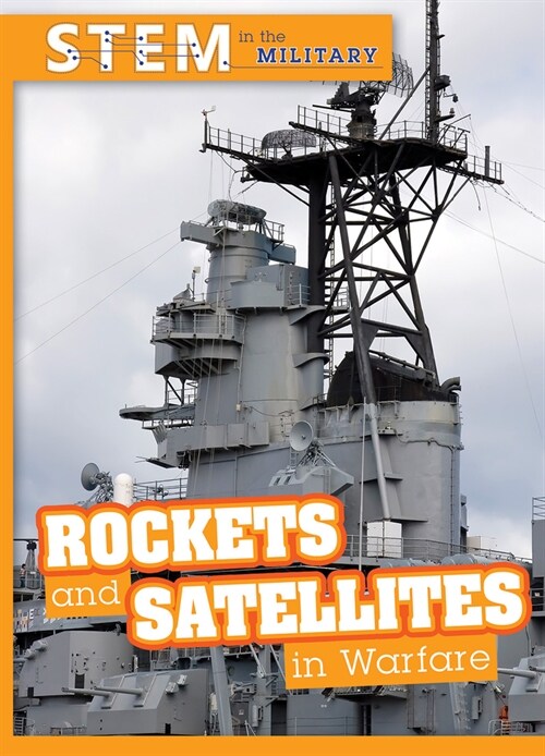 Rockets and Satellites in Warfare (Library Binding)