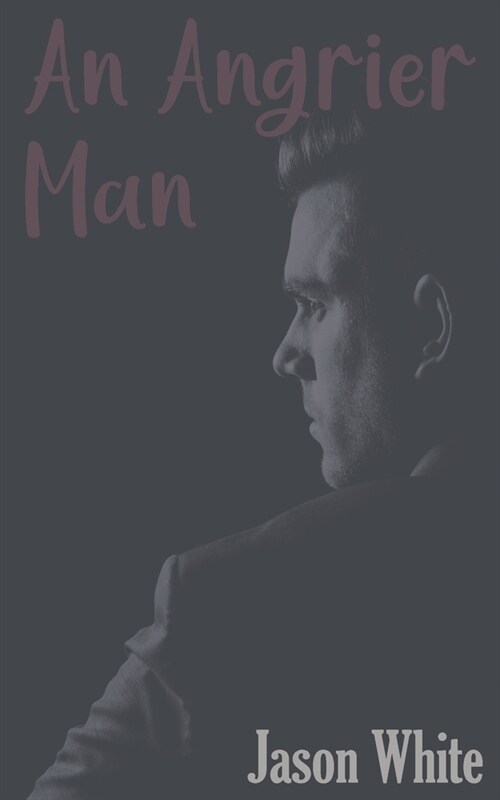 An Angrier Man (Paperback)