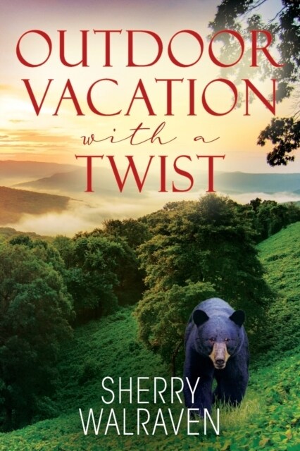 Outdoor Vacation With a Twist (Paperback)