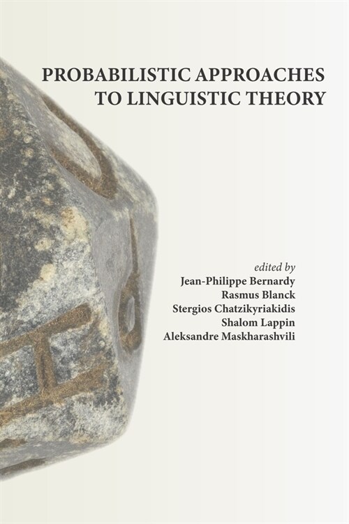 Probabilistic Approaches to Linguistic Theory (Paperback)