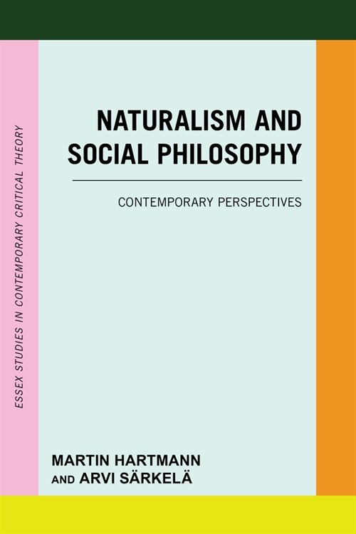 Naturalism and Social Philosophy: Contemporary Perspectives (Hardcover)