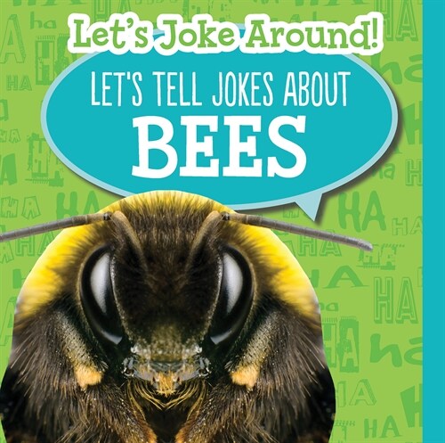 Lets Tell Jokes about Bees (Paperback)