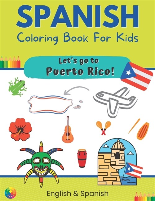 알라딘 Spanish Coloring Book For Kids Let's go to Puerto Rico! English