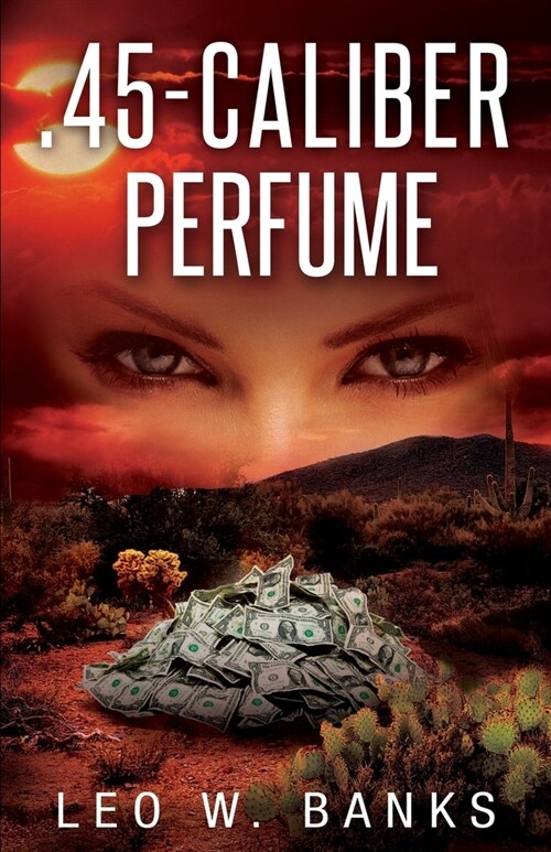 .45 Caliber Perfume (Paperback)