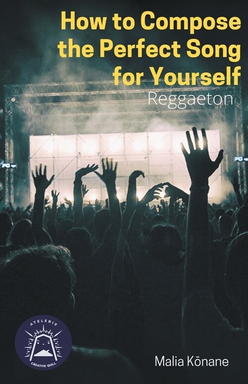 How To Compose The Perfect Song For Yourself (Paperback)