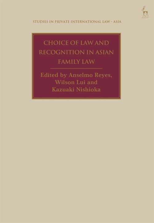 Choice of Law and Recognition in Asian Family Law (Hardcover)