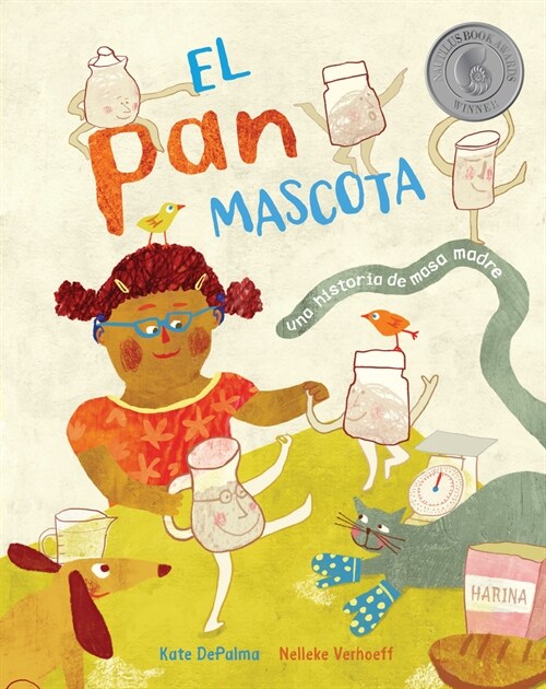 El Pan Mascota: Una Historia de Masa Madre (Paperback)