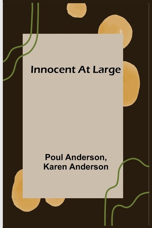 Innocent At Large (Paperback)