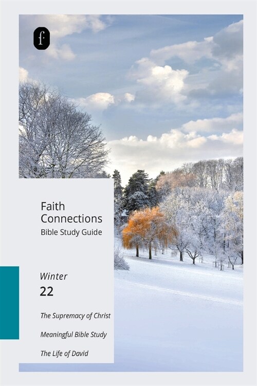 Faith Connections Adult Bible Study Guide (December/January/February 2022) (Paperback)