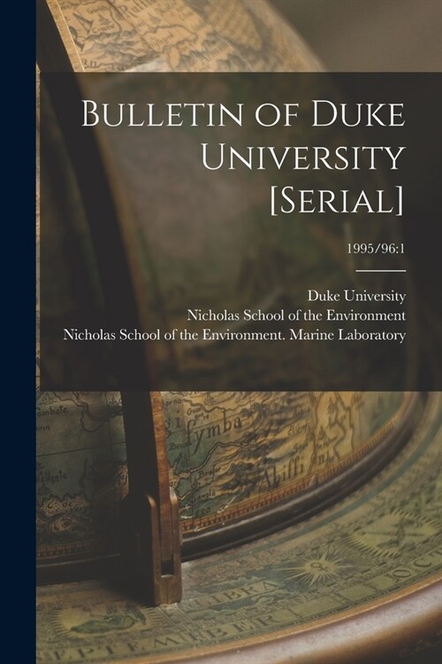 Bulletin of Duke University [serial]; 1995/96: 1 (Paperback)