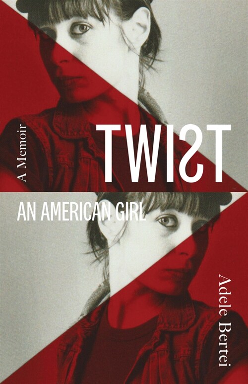 Twist: Tales of a Queer Girlhood (Hardcover)