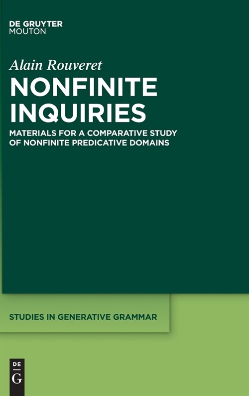 Nonfinite Inquiries: Materials for a Comparative Study of Nonfinite Predicative Domains (Hardcover)