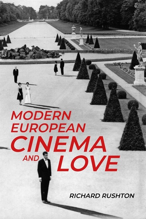 Modern European Cinema and Love (Hardcover)