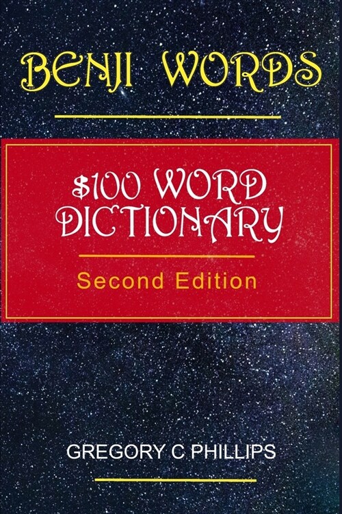 Benji Words: $100-Word Dictionary - 2nd Ed. (Paperback)