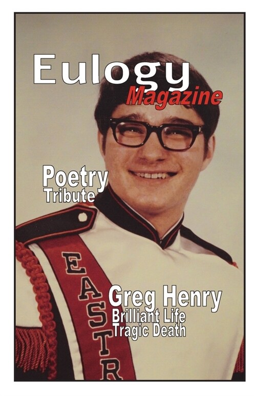 Eulogy Magazine (Paperback)