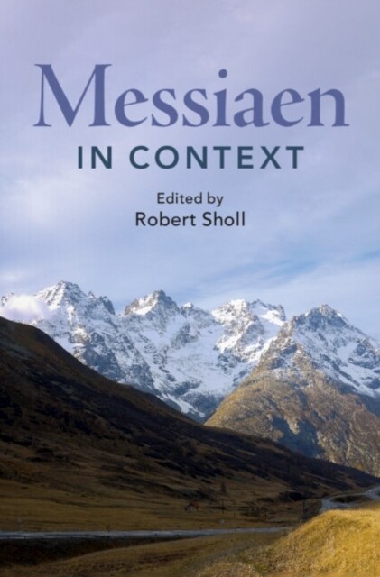 Messiaen in Context (Hardcover)