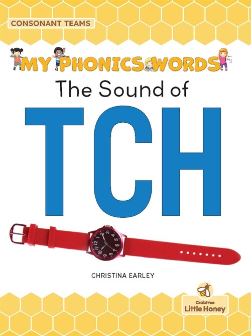 The Sound of Tch (Library Binding)