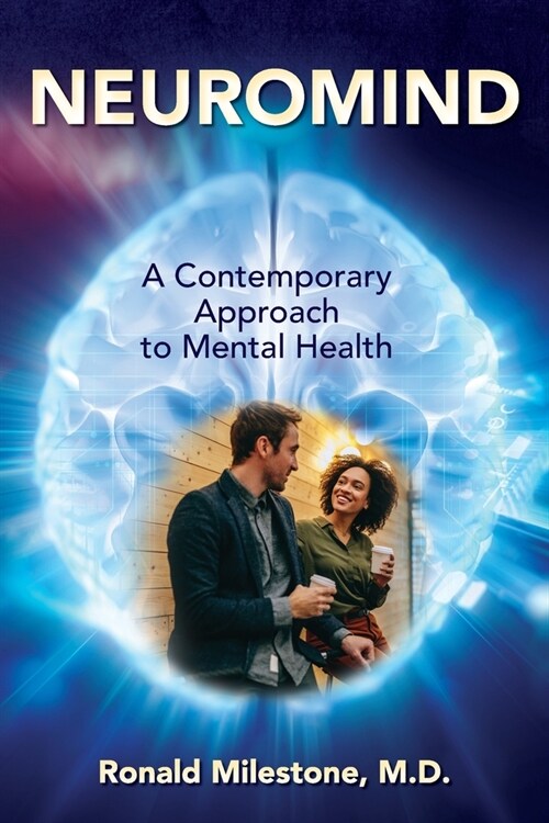 Neuromind: A Contemporary Approach to Mental Health (Paperback)